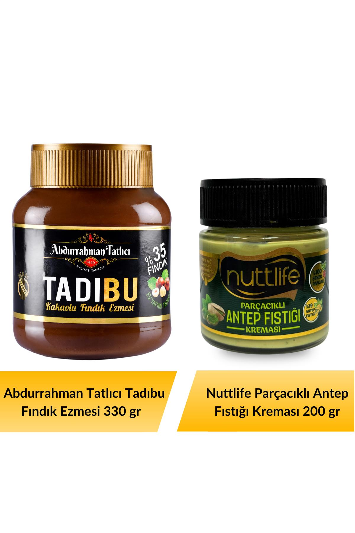 Abdurrahman Tatlıcı Tadıbu 330 gr+ Nuttlife Parçacıklı Antep Fıstığı Kreması 200 gr