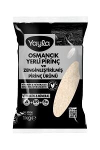 Yayla Türkiye'de Bir İlk! Osmancık Yerli Pirinç Vitaminli & Mineralli 1 kg